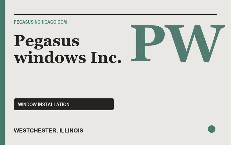 Pegasus windows Inc. in Westchester, Illinois