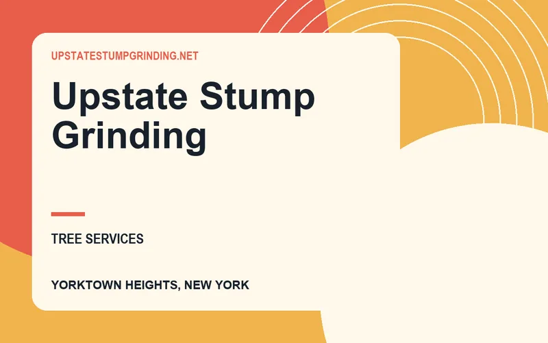 Upstate Stump Grinding in Yorktown Heights, New York