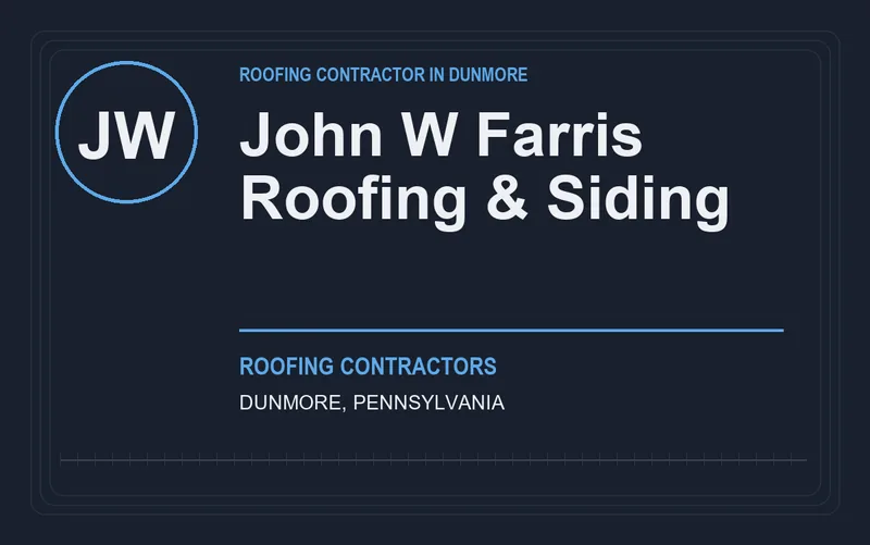 John W Farris Roofing & Siding in Dunmore, Pennsylvania
