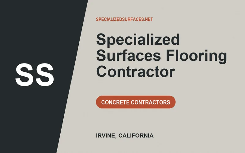 Specialized Surfaces Flooring Contractor in Irvine, California