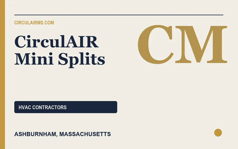 CirculAIR Mini Splits in Ashburnham, Massachusetts