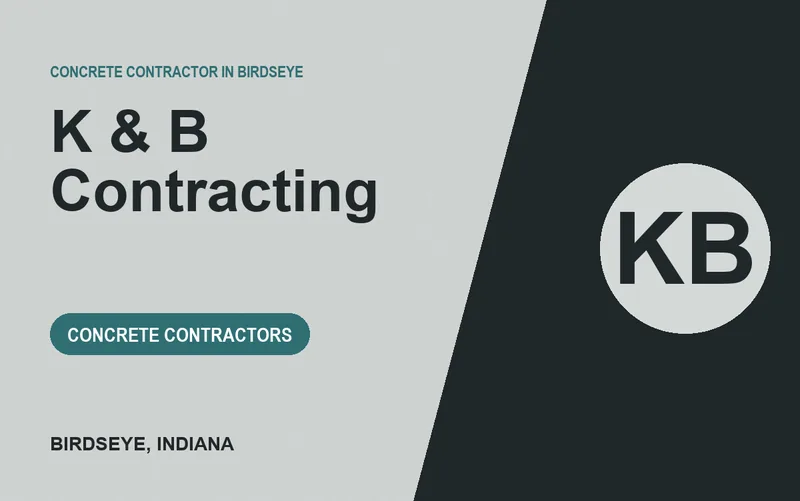 K & B Contracting in Birdseye, Indiana