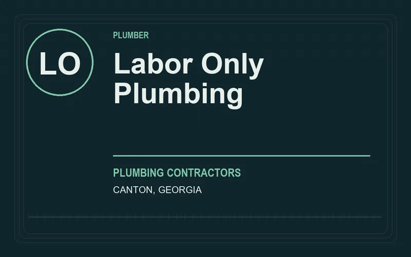 Labor Only Plumbing in Canton, Georgia