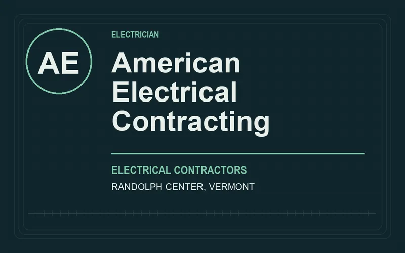 American Electrical Contracting in Randolph Center, Vermont