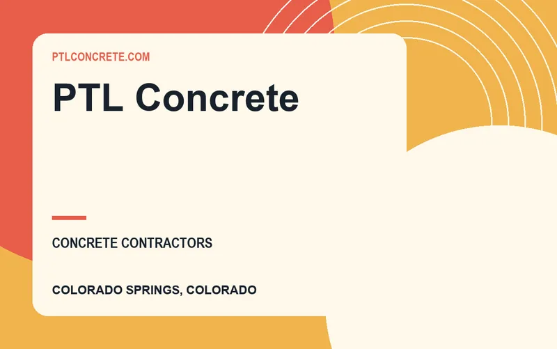 PTL Concrete in Colorado Springs, Colorado