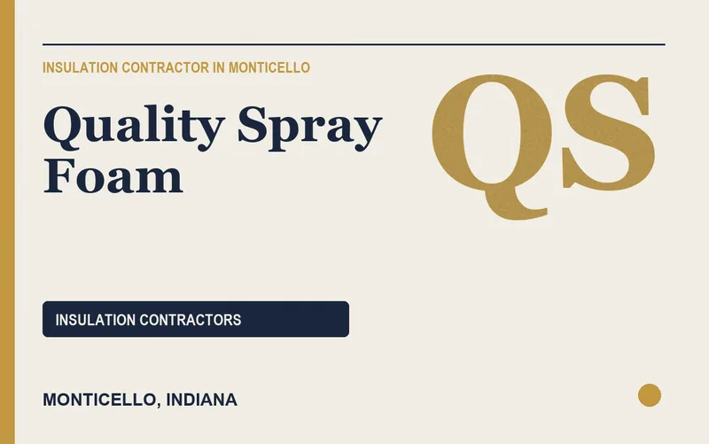 Quality Spray Foam in Monticello, Indiana