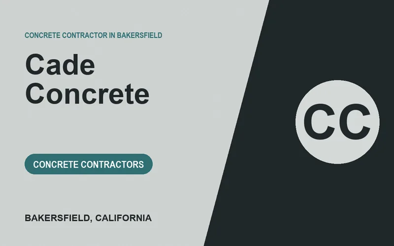 Cade Concrete in Bakersfield, California