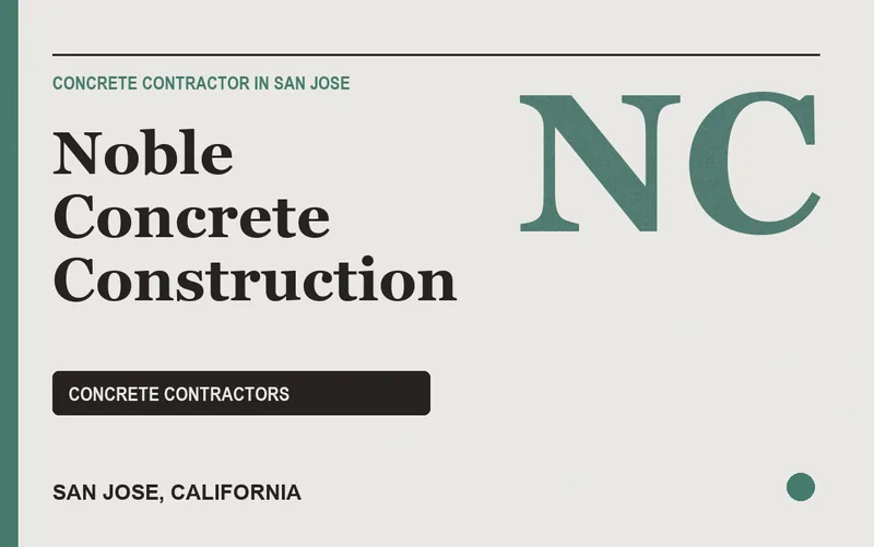 Noble Concrete Construction in San Jose, California