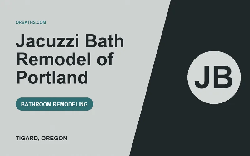 Jacuzzi Bath Remodel of Portland in Tigard, Oregon