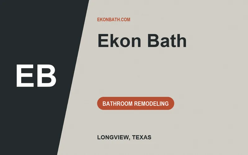 EKON BATH in Longview, Texas