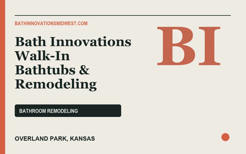 Bath Innovations Walk-In Bathtubs & Remodeling in Overland Park, Kansas