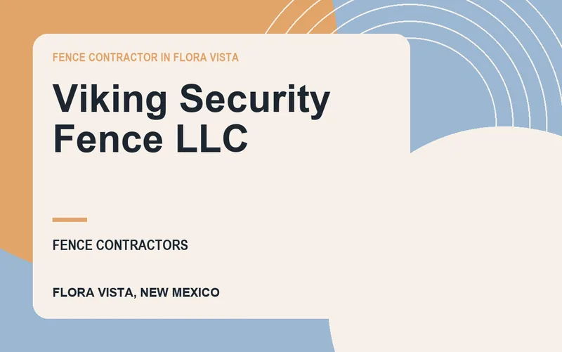 Viking Security Fence LLC in Flora Vista, New Mexico