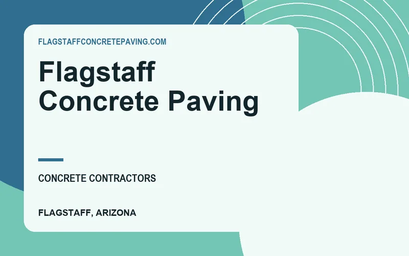 Flagstaff Concrete Paving in Flagstaff, Arizona