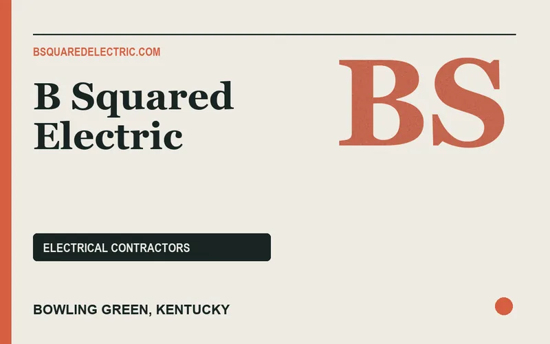 B Squared Electric in Bowling Green, Kentucky