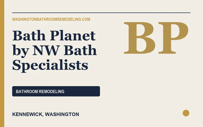 Bath Planet by NW Bath Specialists in Kennewick, Washington