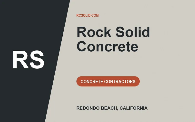 Rock Solid Concrete in Redondo Beach, California