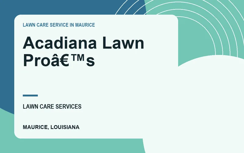 Acadiana Lawn Proâ€™s in Maurice, Louisiana
