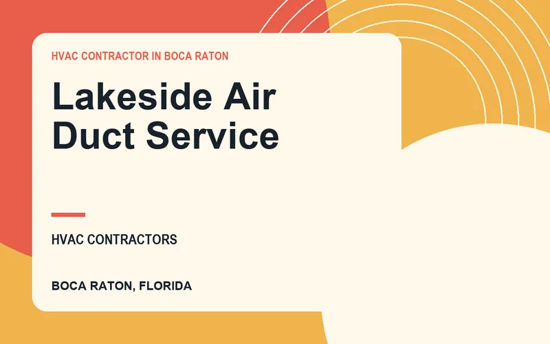 Lakeside Air Duct Service in Boca Raton, Florida