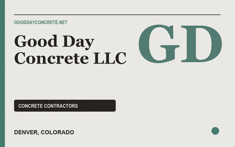 Good Day Concrete LLC in Denver, Colorado