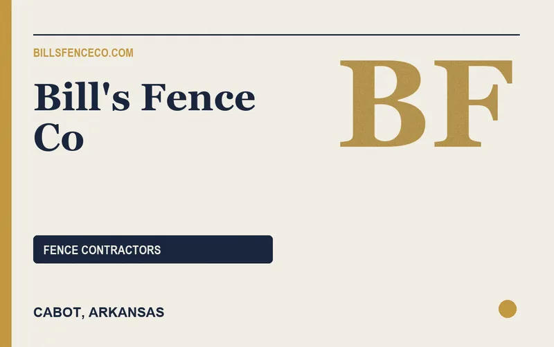 Bill's Fence Co in Cabot, Arkansas