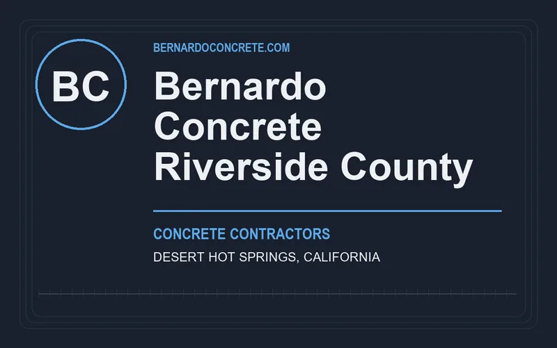 Bernardo Concrete Riverside County in Desert Hot Springs, California