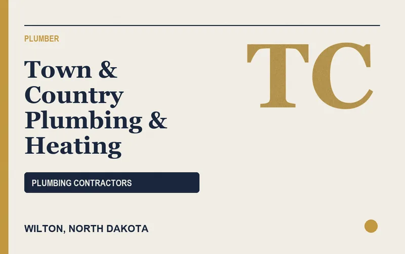 Town & Country Plumbing & Heating in Wilton, North Dakota