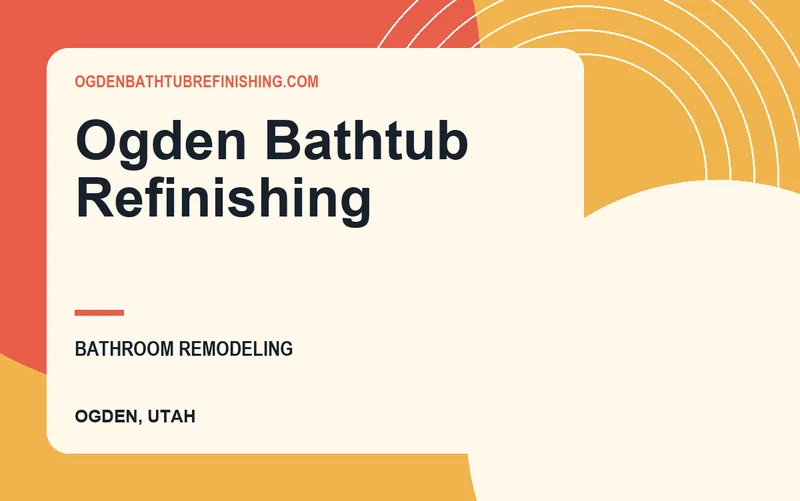 Ogden Bathtub Refinishing in Ogden, Utah