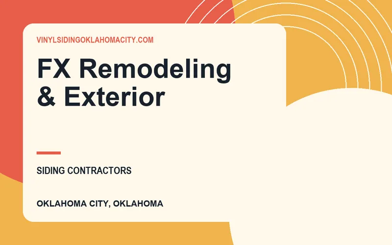 FX Remodeling & Exterior in Oklahoma City, Oklahoma