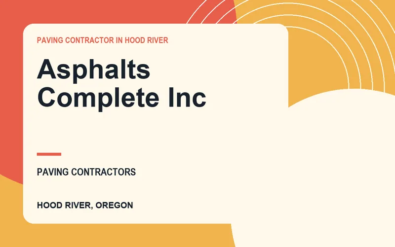 Asphalts Complete Inc in Hood River, Oregon