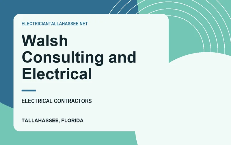 Walsh Consulting and Electrical in Tallahassee, Florida
