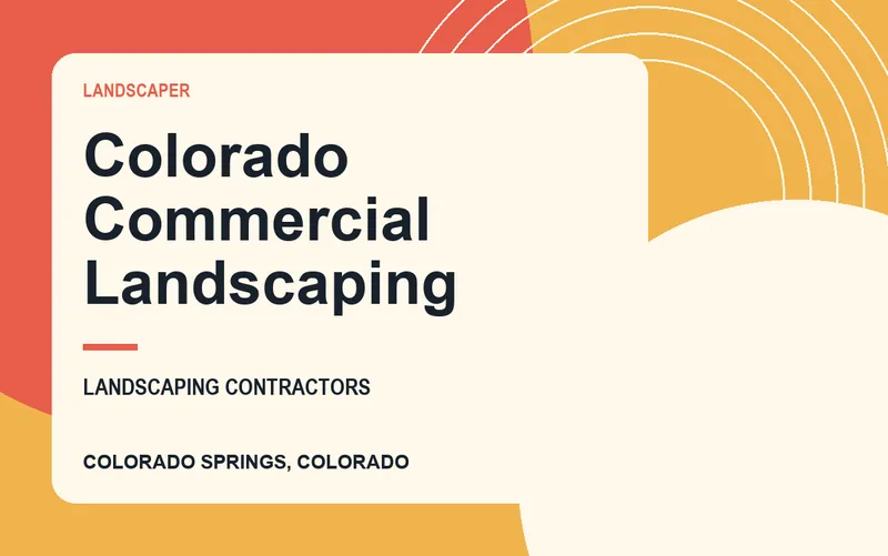 Colorado Commercial Landscaping in Colorado Springs, Colorado