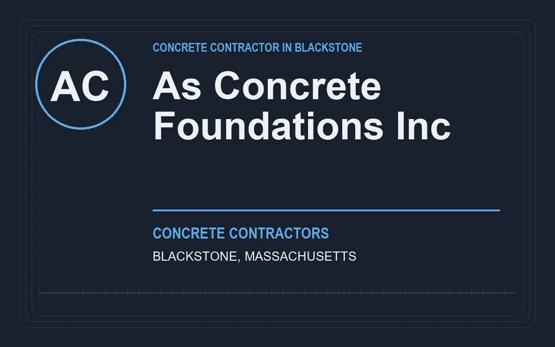 As Concrete Foundations Inc in Blackstone, Massachusetts