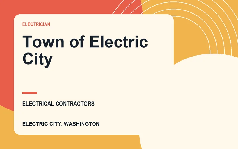Town of Electric City in Electric City, Washington
