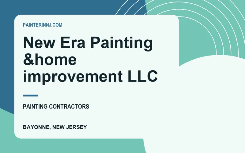 New Era Painting &home improvement llc in Bayonne, New Jersey