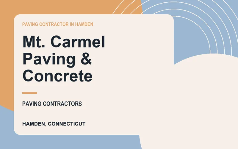 Mt. Carmel Paving & Concrete in Hamden, Connecticut