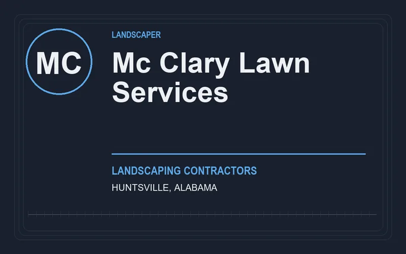 Mc Clary Lawn Services in Huntsville, Alabama