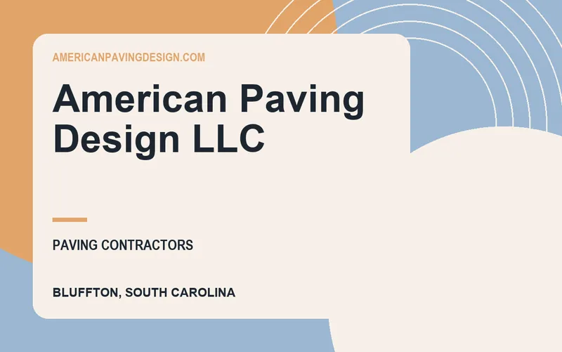 American Paving Design LLC in Bluffton, South Carolina
