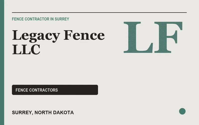 Legacy Fence LLC in Surrey, North Dakota