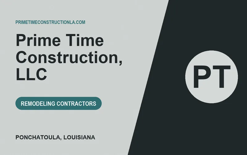 Prime Time Construction, LLC in Ponchatoula, Louisiana