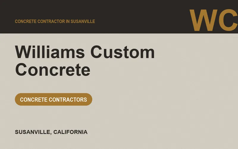 Williams Custom Concrete in Susanville, California