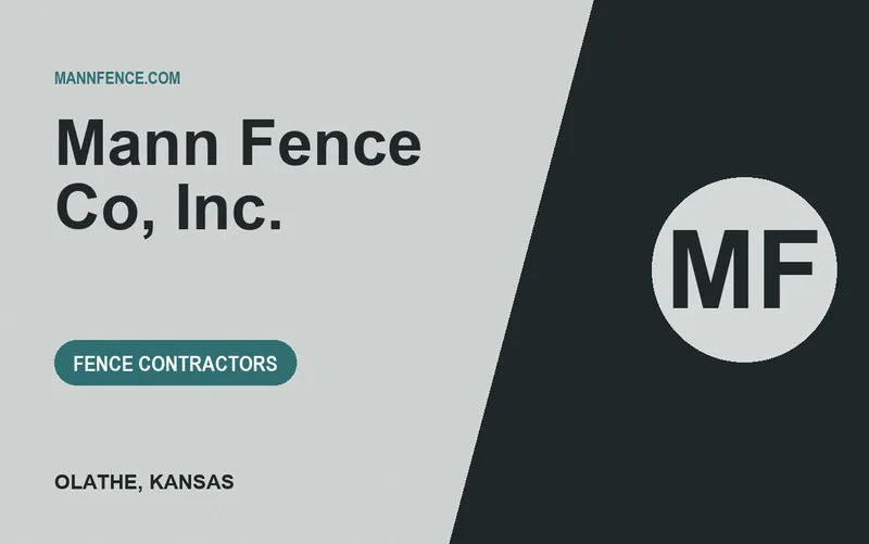 Mann Fence Co, Inc. in Olathe, Kansas
