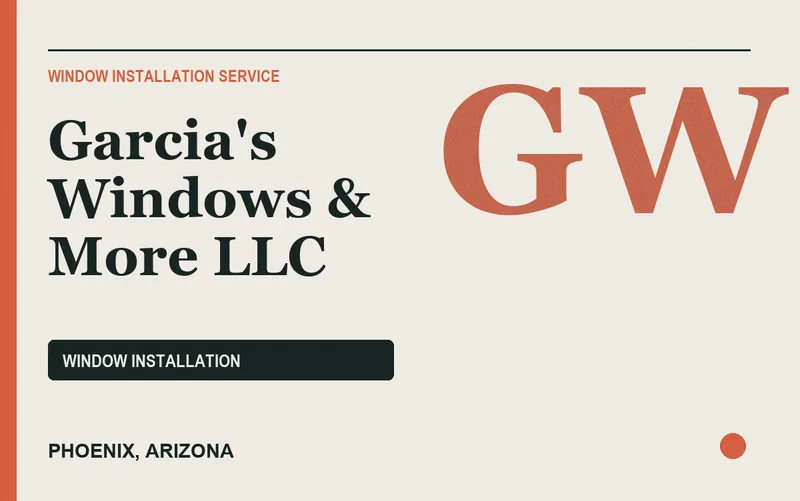 Garcia's Windows & More LLC in Phoenix, Arizona