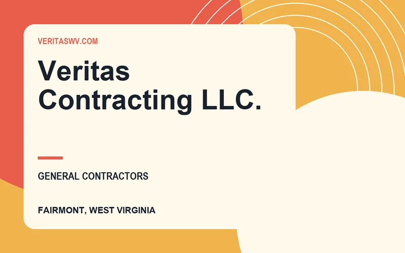 Veritas Contracting LLC. in Fairmont, West Virginia