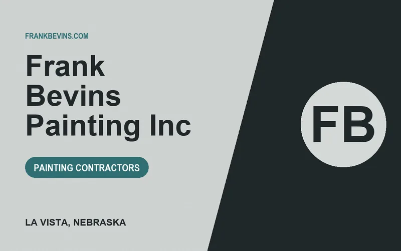 Frank Bevins Painting Inc in La Vista, Nebraska