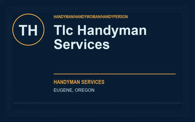 Tlc Handyman Services in Eugene, Oregon