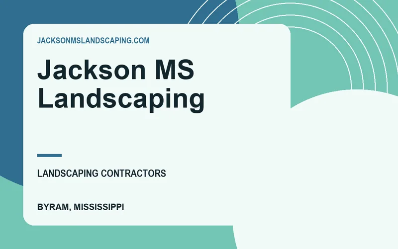 Jackson MS Landscaping in Byram, Mississippi