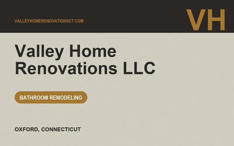Valley Home Renovations LLC in Oxford, Connecticut