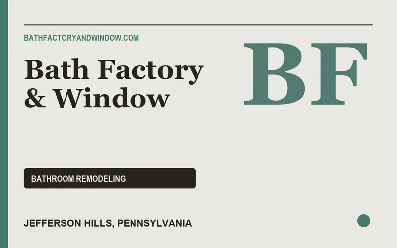 Bath Factory & Window in Jefferson Hills, Pennsylvania