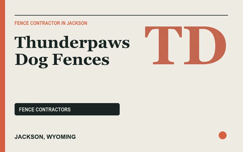 Thunderpaws Dog Fences in Jackson, Wyoming