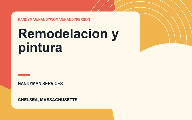 Remodelacion y pintura in Chelsea, Massachusetts